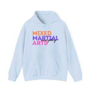 Mixed Martial Arts (MMA) Every Day Hoodie